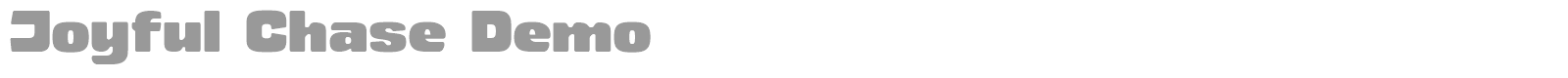 Joyful Chase font preview